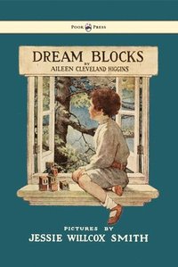 bokomslag Dream Blocks - Illustrated by Jessie Willcox Smith