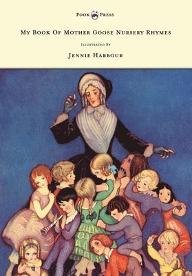 Edric Vredenburg - My Book Of Mother Goose Nursery Rhymes - Illustrated by Jennie Harbour, Inbunden