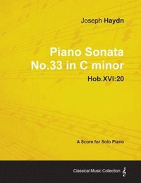 bokomslag Joseph Haydn - Piano Sonata No.33 in C Minor - Hob.XVI