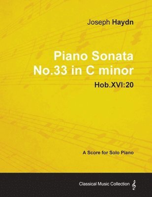 Joseph Haydn - Piano Sonata No.33 in C Minor - Hob.XVI 1