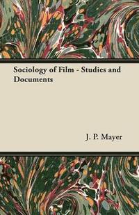 bokomslag Sociology of Film - Studies and Documents