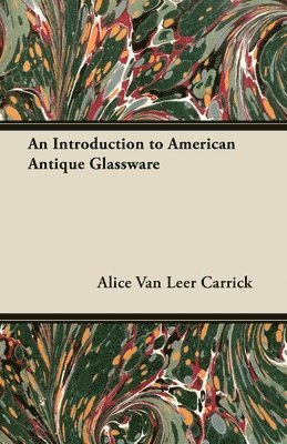 An Introduction to American Antique Glassware 1