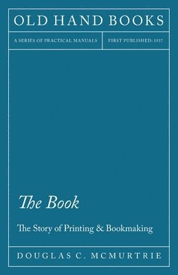 The Book - The Story of Printing & Bookmaking 1