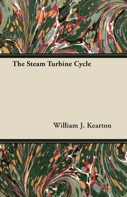 The Steam Turbine Cycle 1