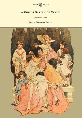 Robert Lovis Stevenson - Childs Garden of Verses - Illustrated by Jessie Willcox Smith, Häftad