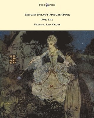 bokomslag Edmund Dulac's Picture-Book For The French Red Cross