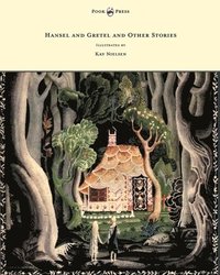 bokomslag Hansel and Gretel and Other Stories by the Brothers Grimm - Illustrated by Kay Nielsen