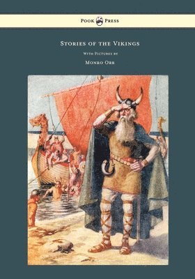 Stories of the Vikings - With Pictures by Monro Orr 1
