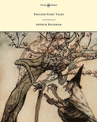 Flora Annie Steel - English Fairy Tales - Illustrated by Arthur Rackham, Inbunden