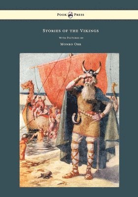 Mary Macgregor - Stories of the Vikings - With Pictures by Monro Orr, Inbunden