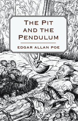 bokomslag The Pit and the Pendulum