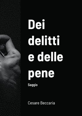 Dei delitti e delle pene