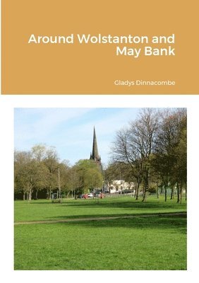 bokomslag Around Wolstanton and May Bank