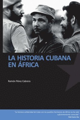 bokomslag La historia cubana en Africa
