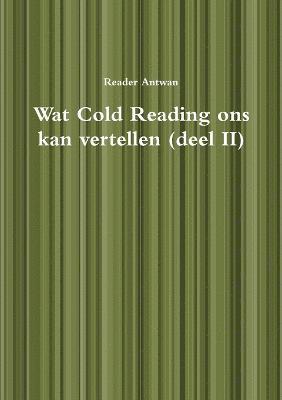 Wat Cold Reading Ons Kan Vertellen (deel II) 1