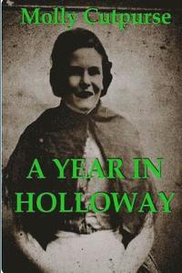 bokomslag A Year In Holloway