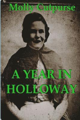 A Year In Holloway 1