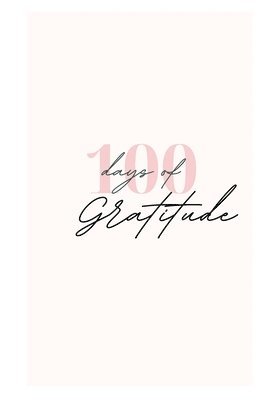 bokomslag 100 Days Of Gratitude