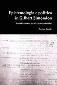 bokomslag Epistemologia E Politica in Gilbert Simondon (hardcover)