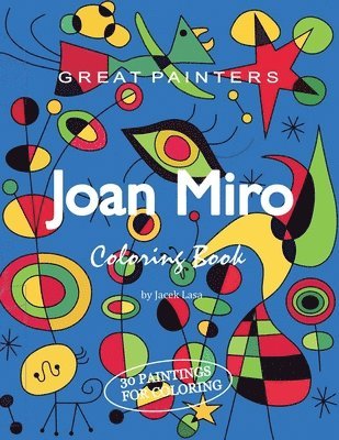 Great Painters Joan Miro Coloring Book 1