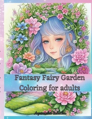 Fantasy Fairy Garden Coloring for Adults 1