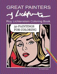 bokomslag Great Painters Roy Lichtenstein Coloring Book