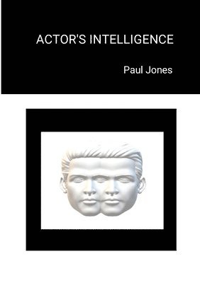 Paul Jones - Actor's Intelligence, Häftad