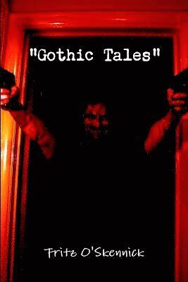 &quot;Gothic Tales&quot; 1