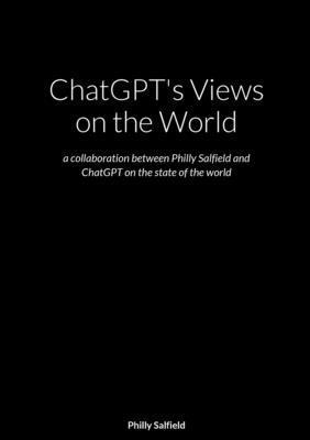 bokomslag ChatGPT's Views on the World