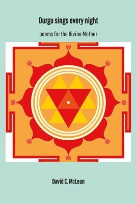 David C McLean, David C. McLean, David C. Mclean - Durga sings every night, Häftad