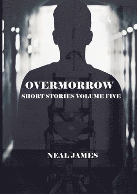 Neal James - Overmorrow, Häftad