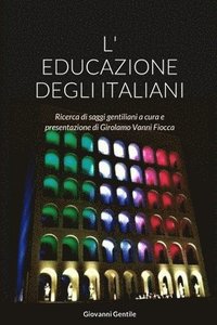 bokomslag L' Educazione Degli Italiani