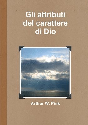 Gli attributi del carattere di Dio 1