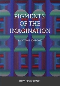 bokomslag Pigments of the Imagination
