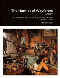 bokomslag Hamlet of Wayfarers Rest
