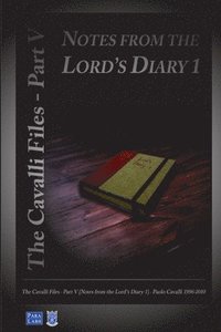 bokomslag Notes from the Lord's Diary 1