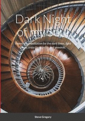 Dark Night of my Soul