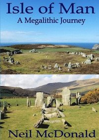 bokomslag Isle of Man, A Megalithic Journey