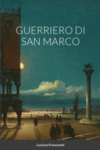 bokomslag Guerriero Di San Marco