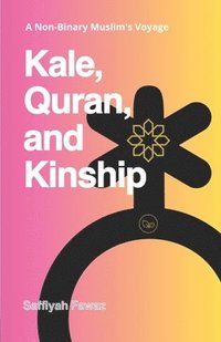 bokomslag Kale, Quran, and Kinship