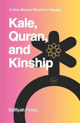 bokomslag Kale, Quran, and Kinship
