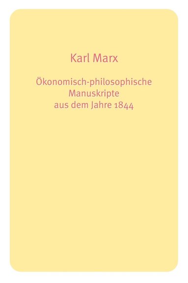 bokomslag Okonomisch-philosophische Manuskripte Aus Dem Jahre 1844