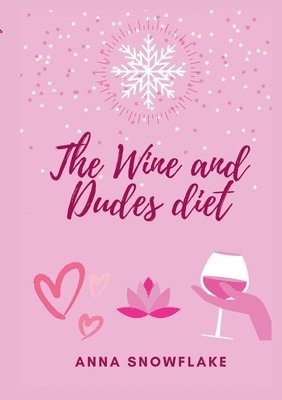 bokomslag Wine and Dudes Diet
