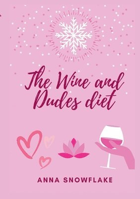 The Wine and Dudes Diet 1