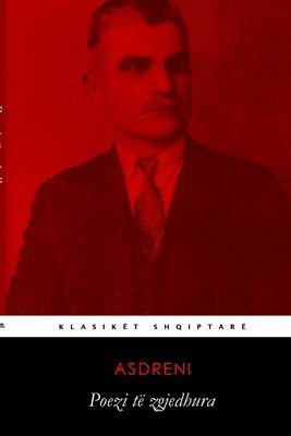 Asdreni, ASDRENI - Poezi të zgjedhura, Häftad