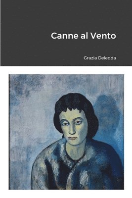 Grazia Deledda - Canne al Vento, Häftad