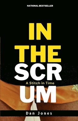 Dan Jones - In the Scrum, Häftad