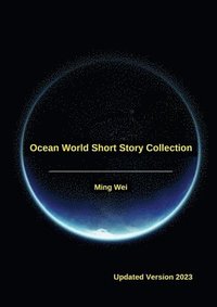 bokomslag Ocean World Short Story Collection