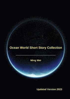 bokomslag Ocean World Short Story Collection