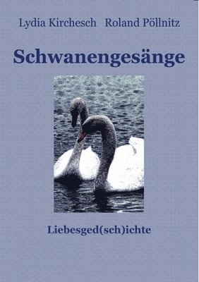 Schwanengesange 1